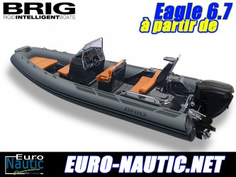 bateau neuf Brig Eagle 6.7 EURONAUTIC PORT CAMARGUE (30)