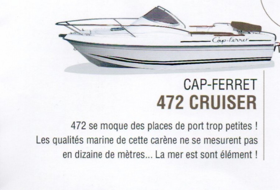 annonce bateau B2 Marine Cap Ferret 472 Cruiser